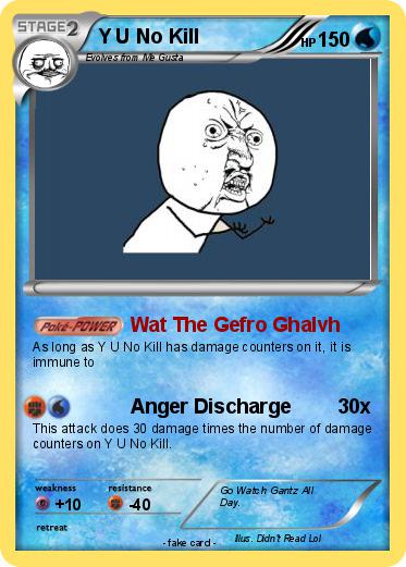 Pokemon Y U No Kill