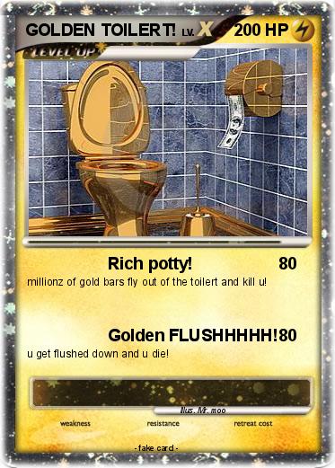 Pokemon GOLDEN TOILERT!