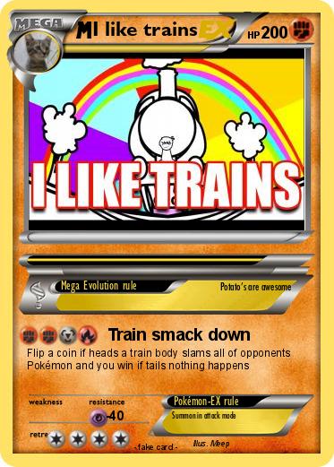 Pokemon I like trains