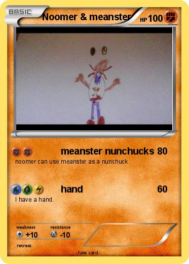 Pokemon Noomer & meanster