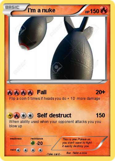 Pokemon I'm a nuke