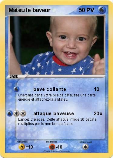 Pokemon Mateu le baveur