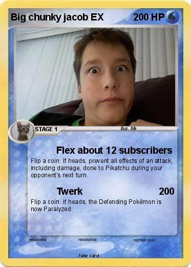 Pokemon Big chunky jacob EX