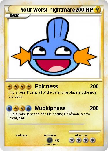 Pokemon Your worst nightmare