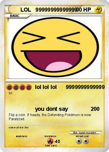 Pokemon LOL   99999999999999