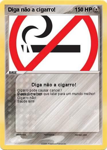 Pokemon Diga não a cigarro!