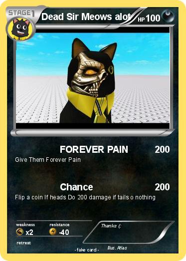 Pokemon Dead Sir Meows alot