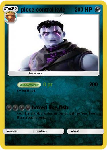Pokemon piece control kyle