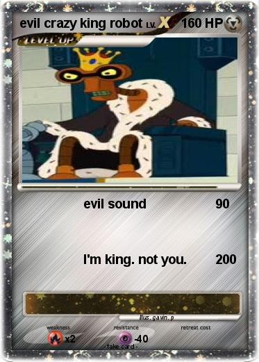 Pokemon evil crazy king robot