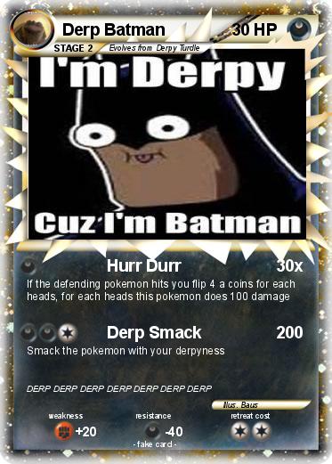 Pokemon Derp Batman