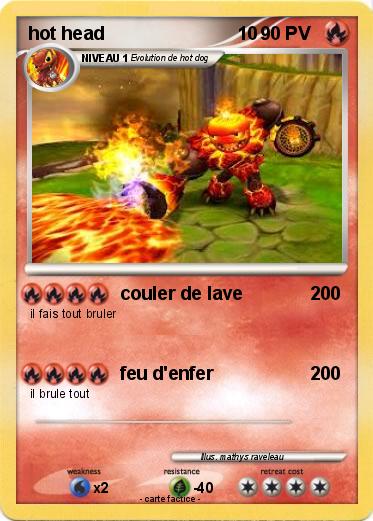 Pokemon hot head                          10