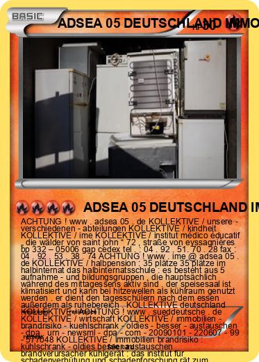 Pokemon ADSEA 05 DEUTSCHLAND IMMOBILIEN BRANDRISIKO : KÜHLSCHRANK - OLDIES BESSER AUSTAUSCHEN DEUTSCHLAND EINHEIT A INTERNAT DEUTSCHLAND IME DEUTSCHLAND
