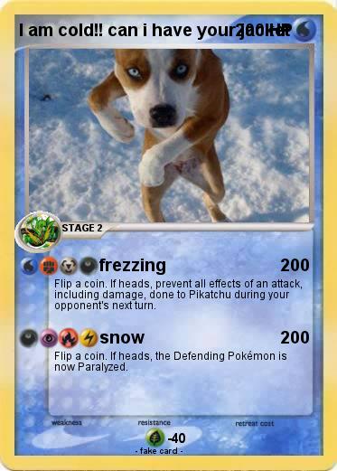 Pokemon I am cold!! can i have your jacket