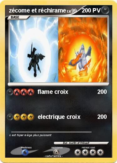 Pokemon zécome et réchirame