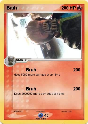 Pokemon Bruh