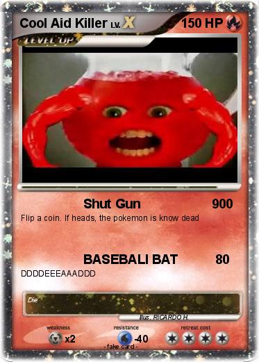 Pokemon Cool Aid Killer