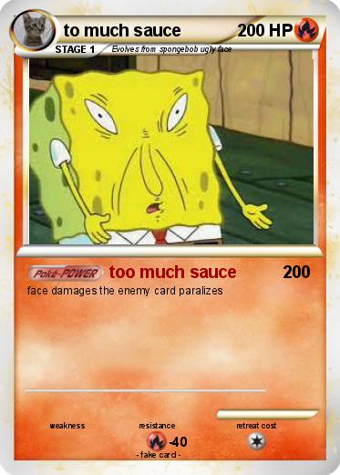 Pokemon to much sauce