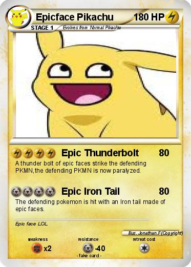 Pokemon Epicface Pikachu