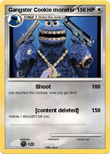 Pokemon Gangster Cookie monster