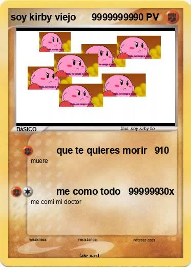 Pokemon soy kirby viejo      99999999