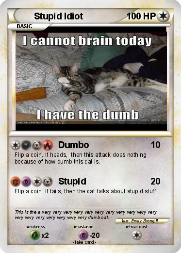 Pokemon Stupid Idiot