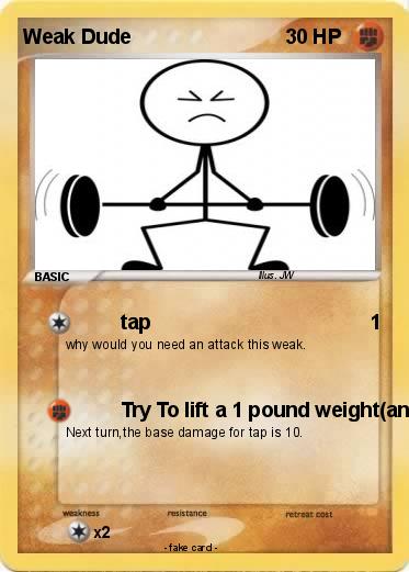Pokemon Weak Dude