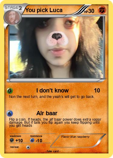 Pokemon You pick Luca