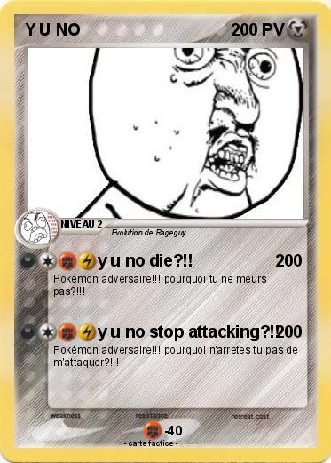 Pokemon Y U NO