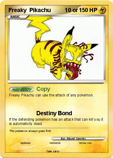 Pokemon Freaky  Pikachu         10 or