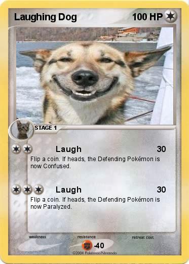Pokemon Laughing Dog