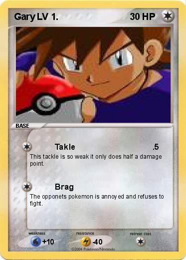 Pokemon Gary LV 1.