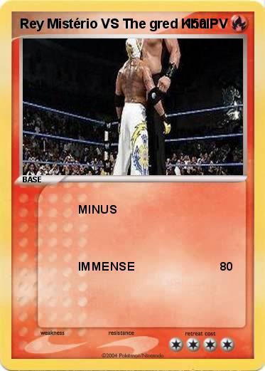 Pokemon Rey Mistério VS The gred Khali