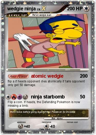 Pokemon wedgie ninja