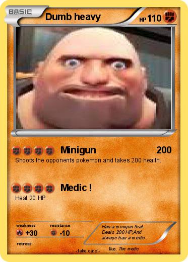 Pokemon Dumb heavy