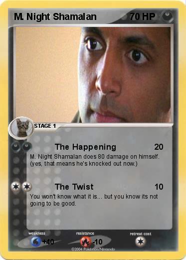 Pokemon M. Night Shamalan