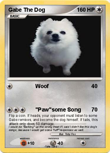 Pokemon Gabe The Dog