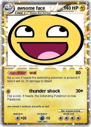 Pokemon awsome face