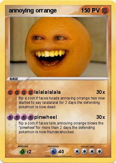Pokemon annoying orrange