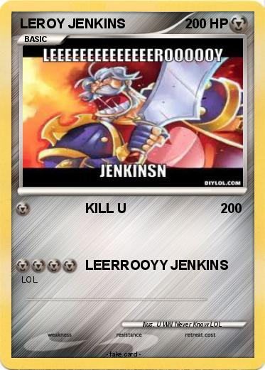 Pokemon LEROY JENKINS