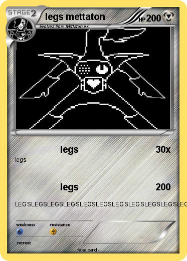 Pokemon legs mettaton