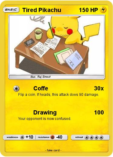 Pokemon Tired Pikachu