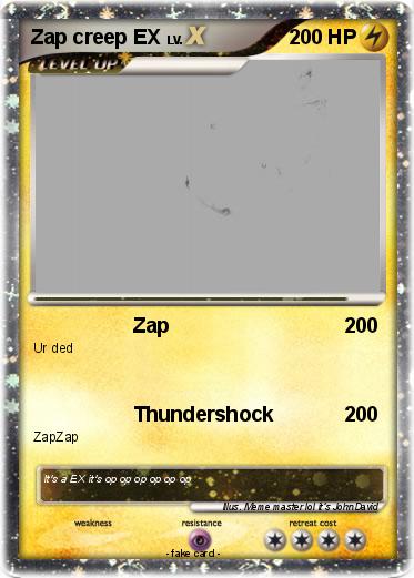 Pokemon Zap creep EX
