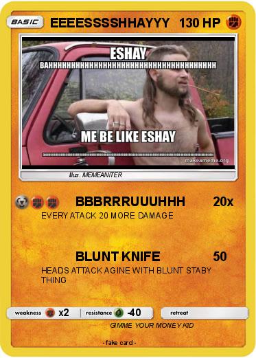 Pokemon EEEESSSSHHAYYY