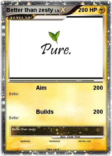 Pokemon Better than zesty