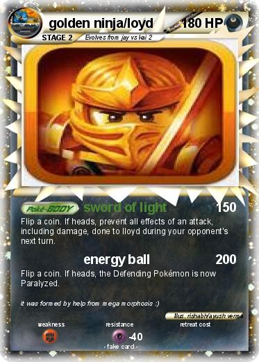 Pokemon golden ninja/loyd