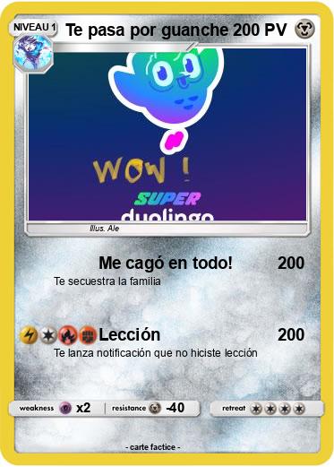 Pokemon Te pasa por guanche
