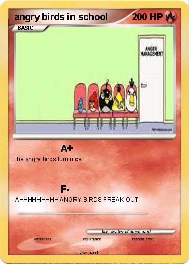 Pokemon angry birds in school