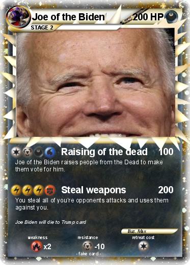 Pokemon Joe of the Biden
