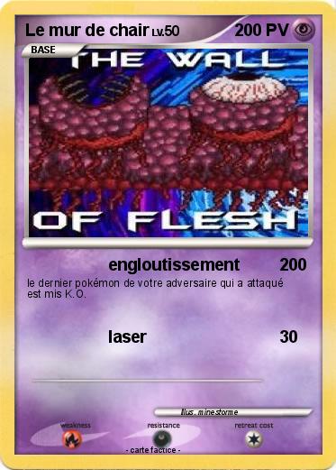 Pokemon Le mur de chair
