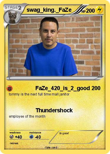 Pokemon swag_king._FaZe